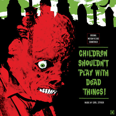 Children Shouldn't Play with Dead Things Vinyl Soundtrack