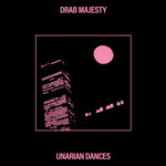 DRAB MAJESTY unarian dances BLACK  Vinyl