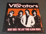 The Vibrators more vibes : the lost third album demos BLACK Vinyl